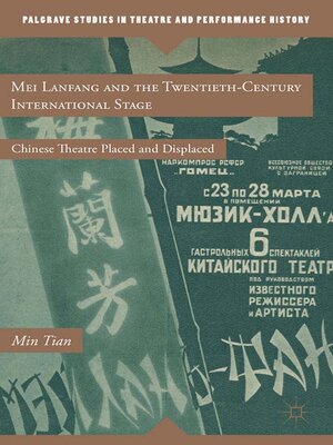 cover image of Mei Lanfang and the Twentieth-Century International Stage